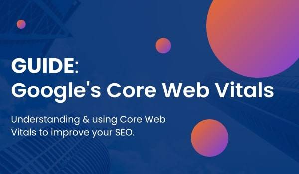 google's core web vitals and seo