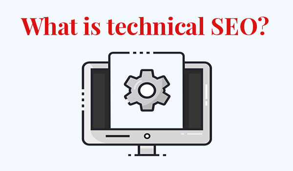 what is technical seo?